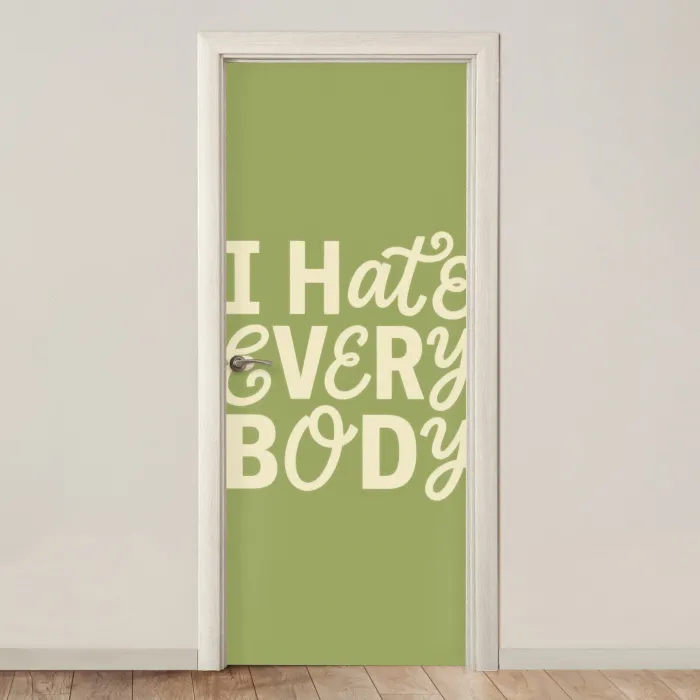 I hate everybody - Groen - Retro deurposter klein -3d_beige