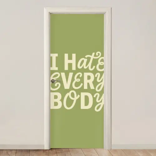 I hate everybody - Groen - Retro deurposter klein -3d_beige