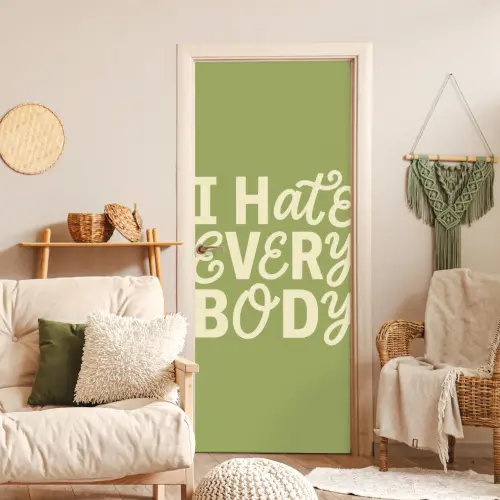 I hate everybody - Groen - Retro deurposter klein -sfeer2