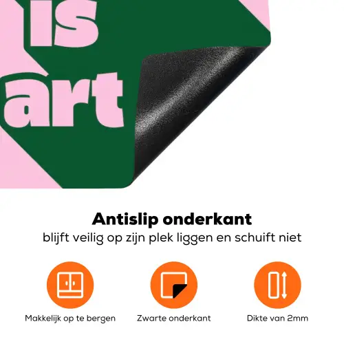 Groen - Teskt - This is art - Roze Inductie beschermer vinyl 3mm klein -zzzzzzz-td-onderkant