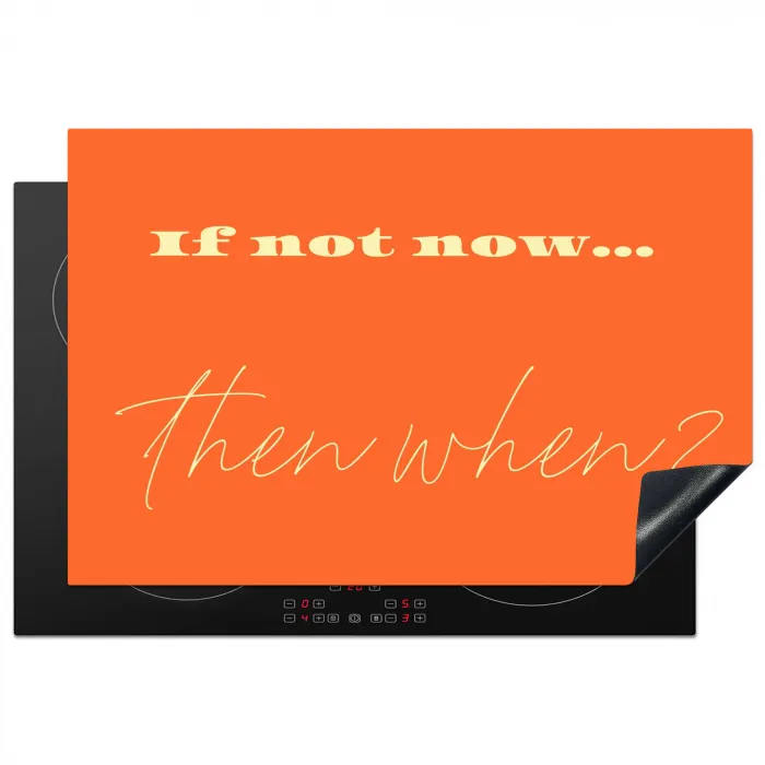 If not now then when - Oranje - Geel - Levendig Inductie beschermer vinyl 3mm klein -3d