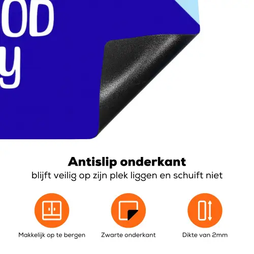 Today is a good day - Blauw - Schaduw Inductie beschermer vinyl 3mm klein -zzzzzzz-td-onderkant