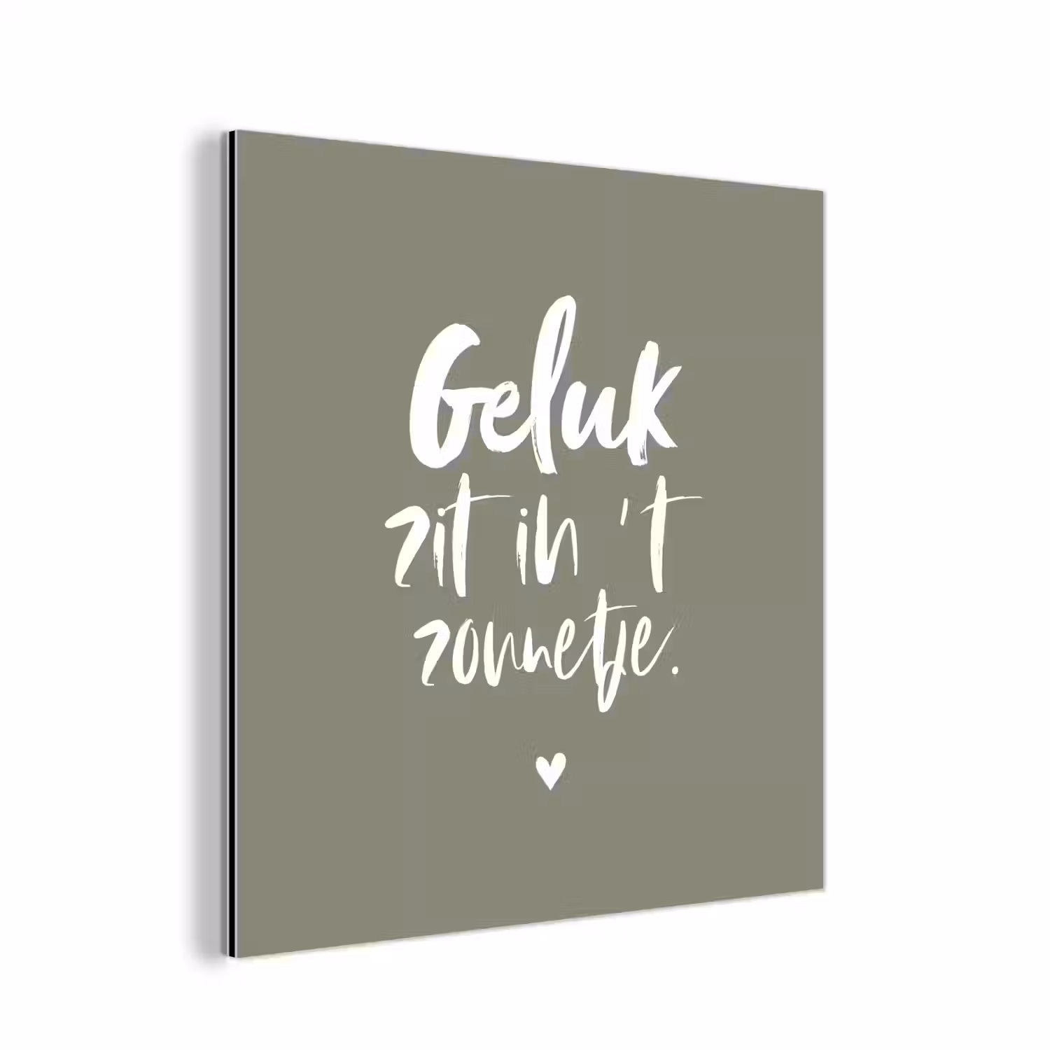 Geluk zit in 't zonnetje - Tekst - Geluk - Quotes - Zon aluminium wit klein -3d