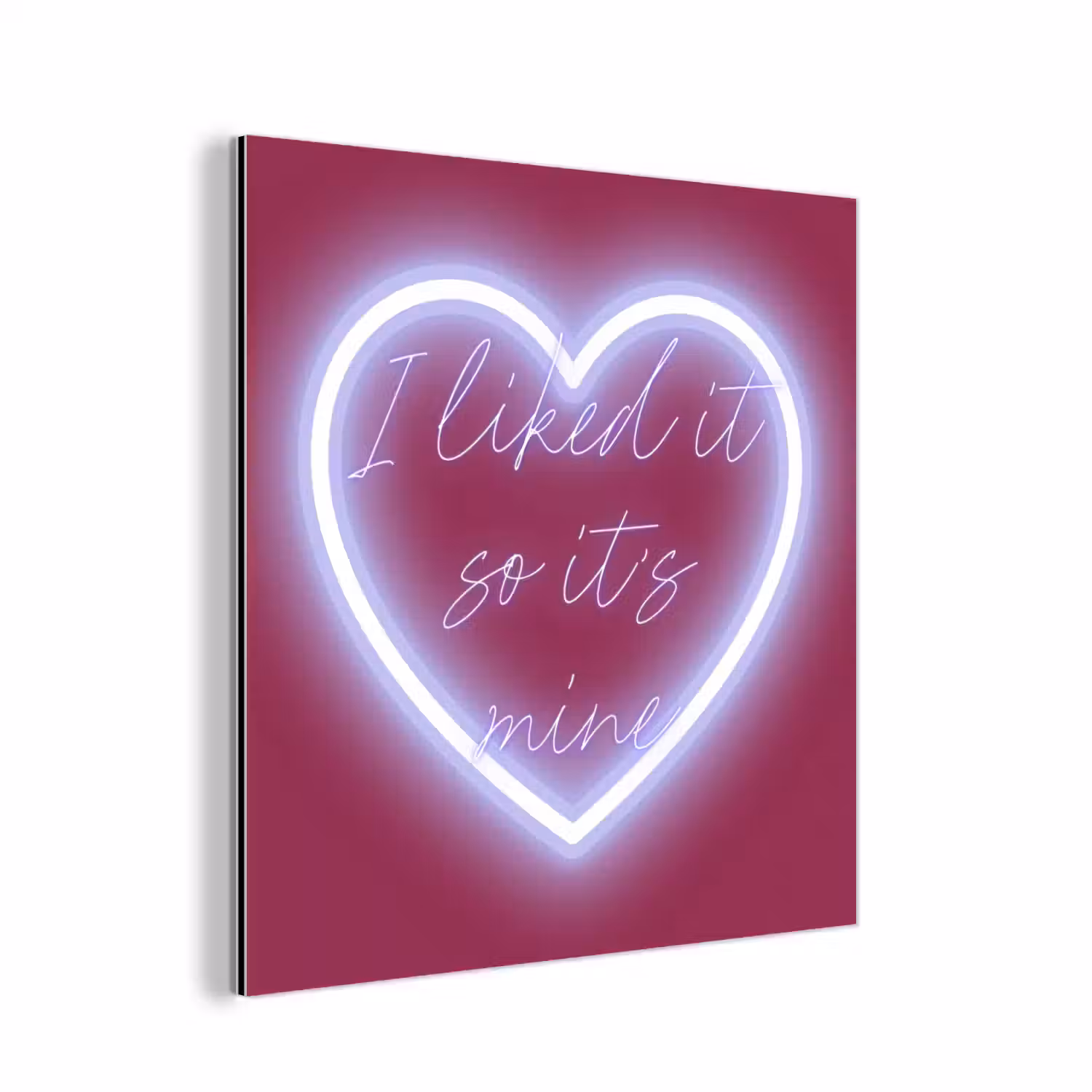 I liked it so it's mine - Neon hart - Roze aluminium wit klein -3d