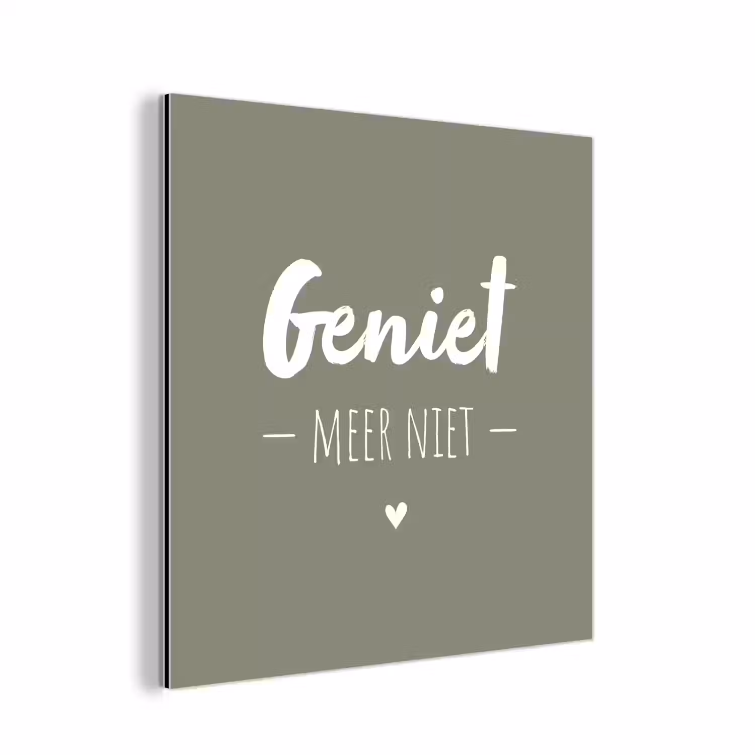Spreuken - Geniet meer niet - Zomer - Tekst - Genieten aluminium wit klein -3d