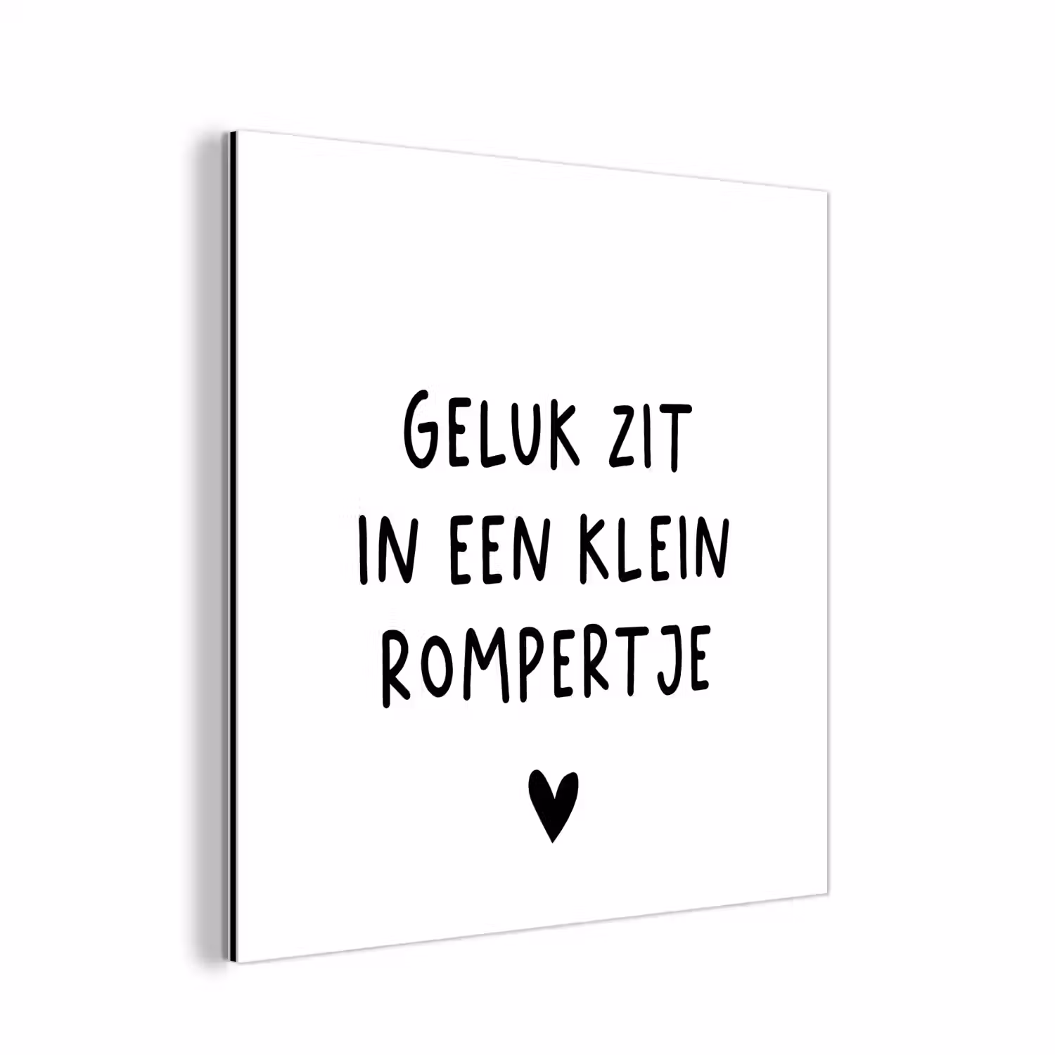 Spreuken - Quotes - Geluk zit in een klein rompertje aluminium wit klein -3d