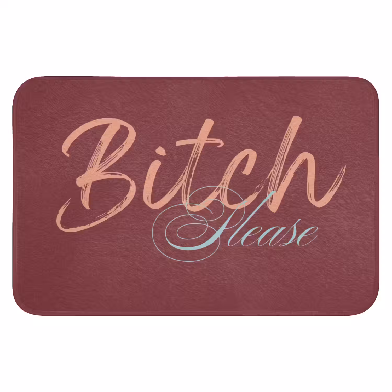 Bitch please - Rood - Blauw Badmat klein -3d