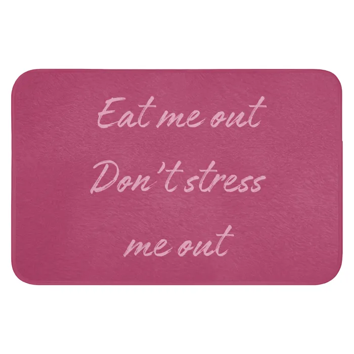 eat me out don't stress me out - Roze - Minimalistisch Badmat klein -3d