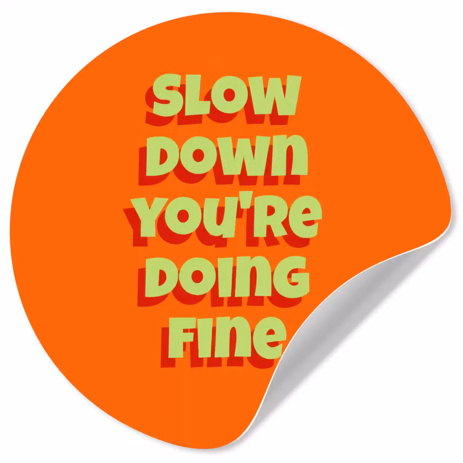 Slow down you're doing fine - Oranje - Simple Wandcirkel behangsticker klein -3d