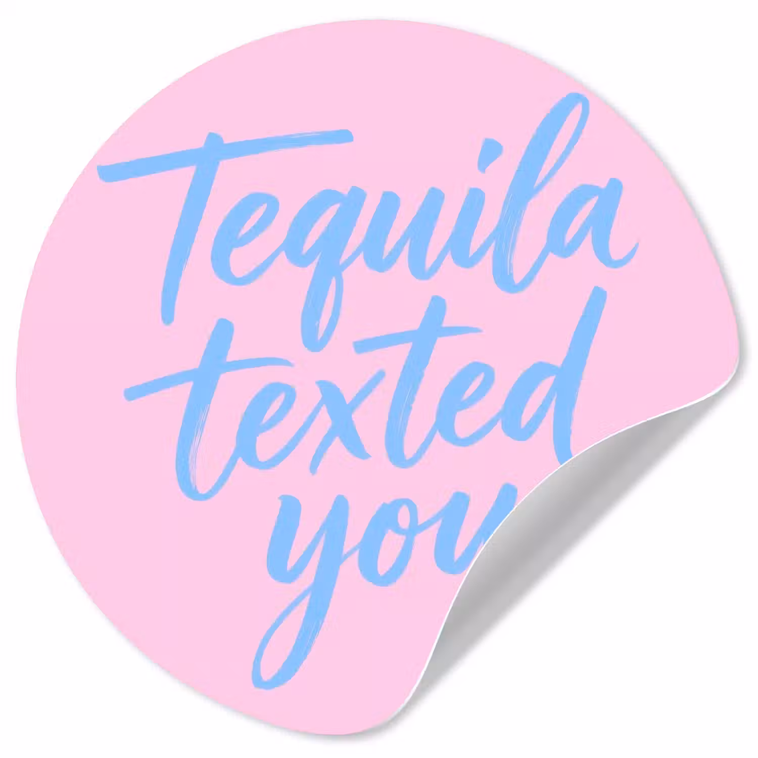Tequila texted you - Roze - Blauw Wandcirkel behangsticker klein -3d