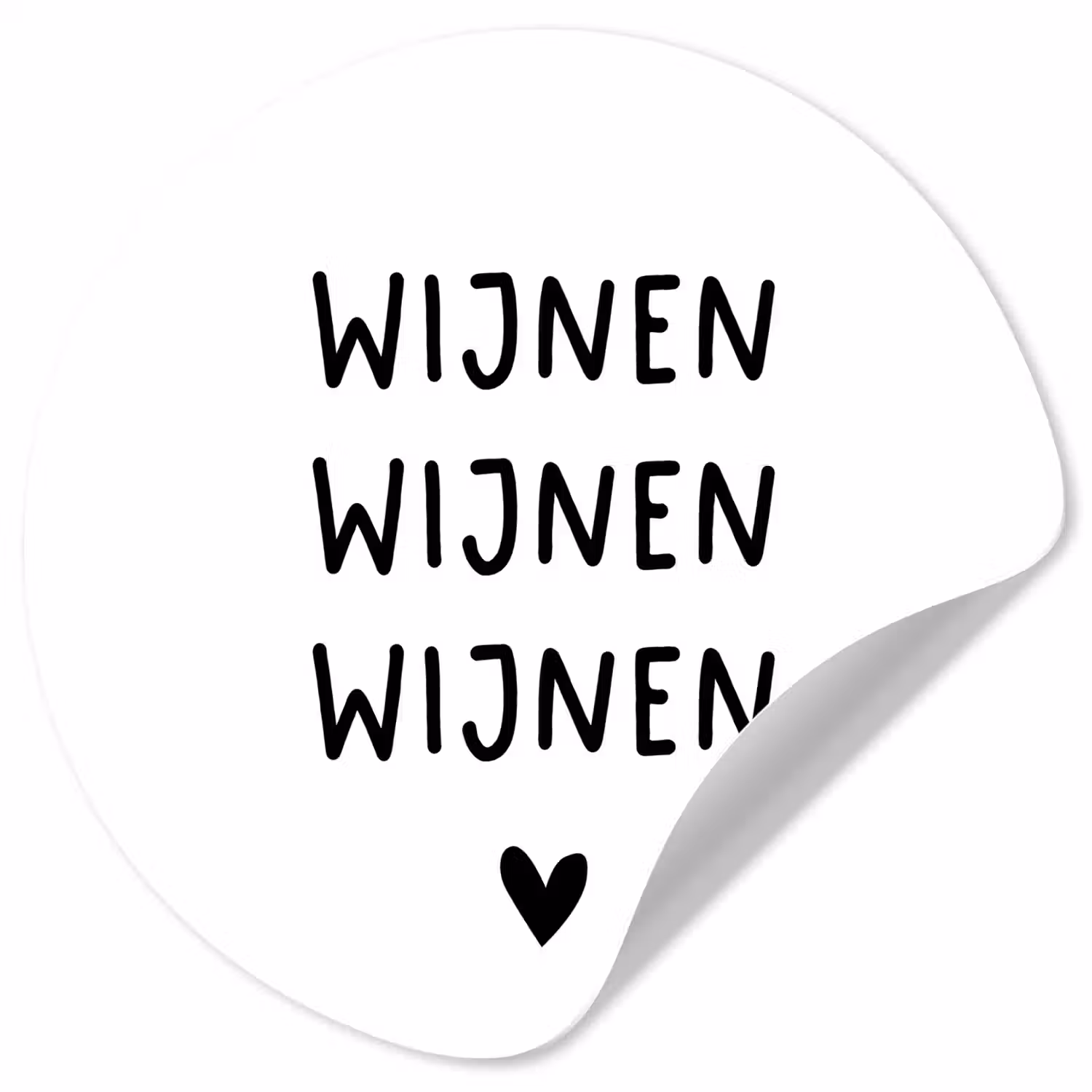 Wijnen wijnen wijnen - Spreuken - Quotes Wandcirkel behangsticker klein -3d