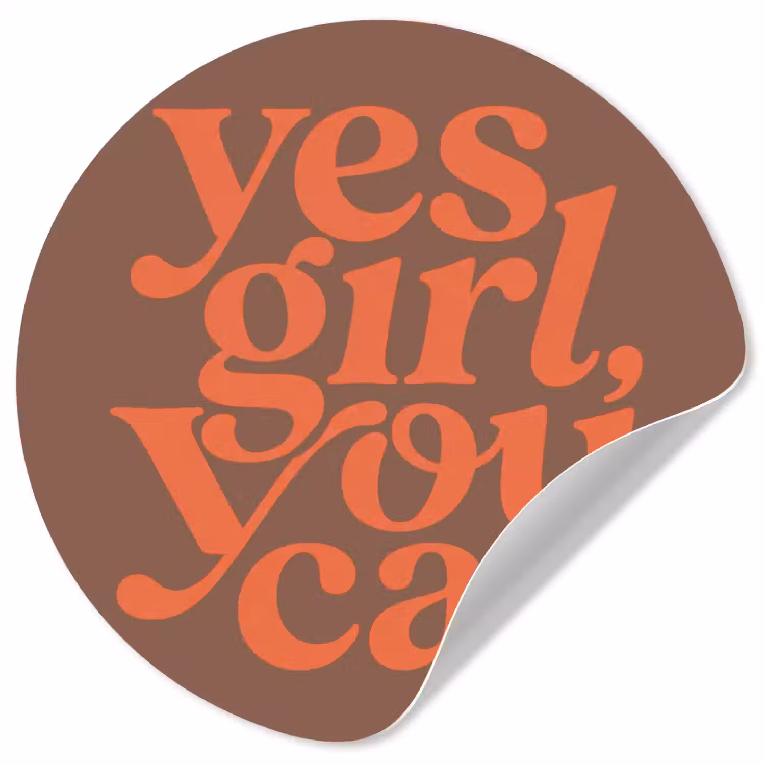 Yes girl you can - Oranje - Bruin Wandcirkel behangsticker klein -3d