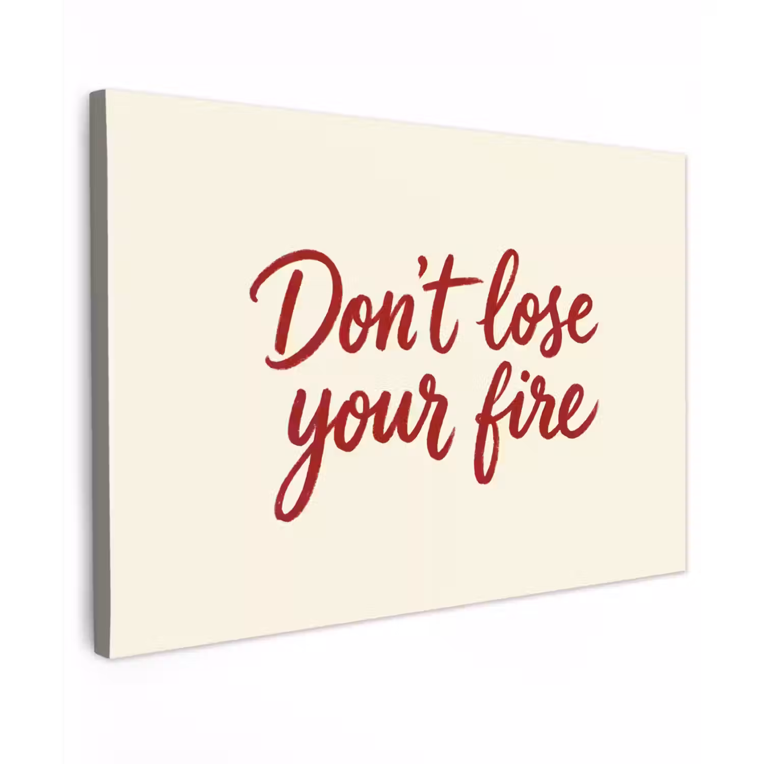 Don't lose your fire - Rood - Wit - Minimalistisch Tuinposter op houten frame 2 cm dik klein -3d