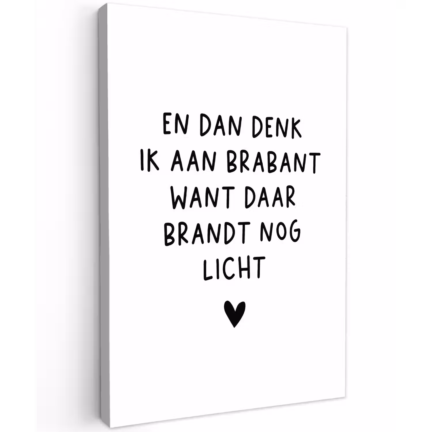 En dan denk ik aan Brabant - Quotes - Spreuken - Guus Meeuwis Tuinposter op houten frame 2 cm dik klein -3d