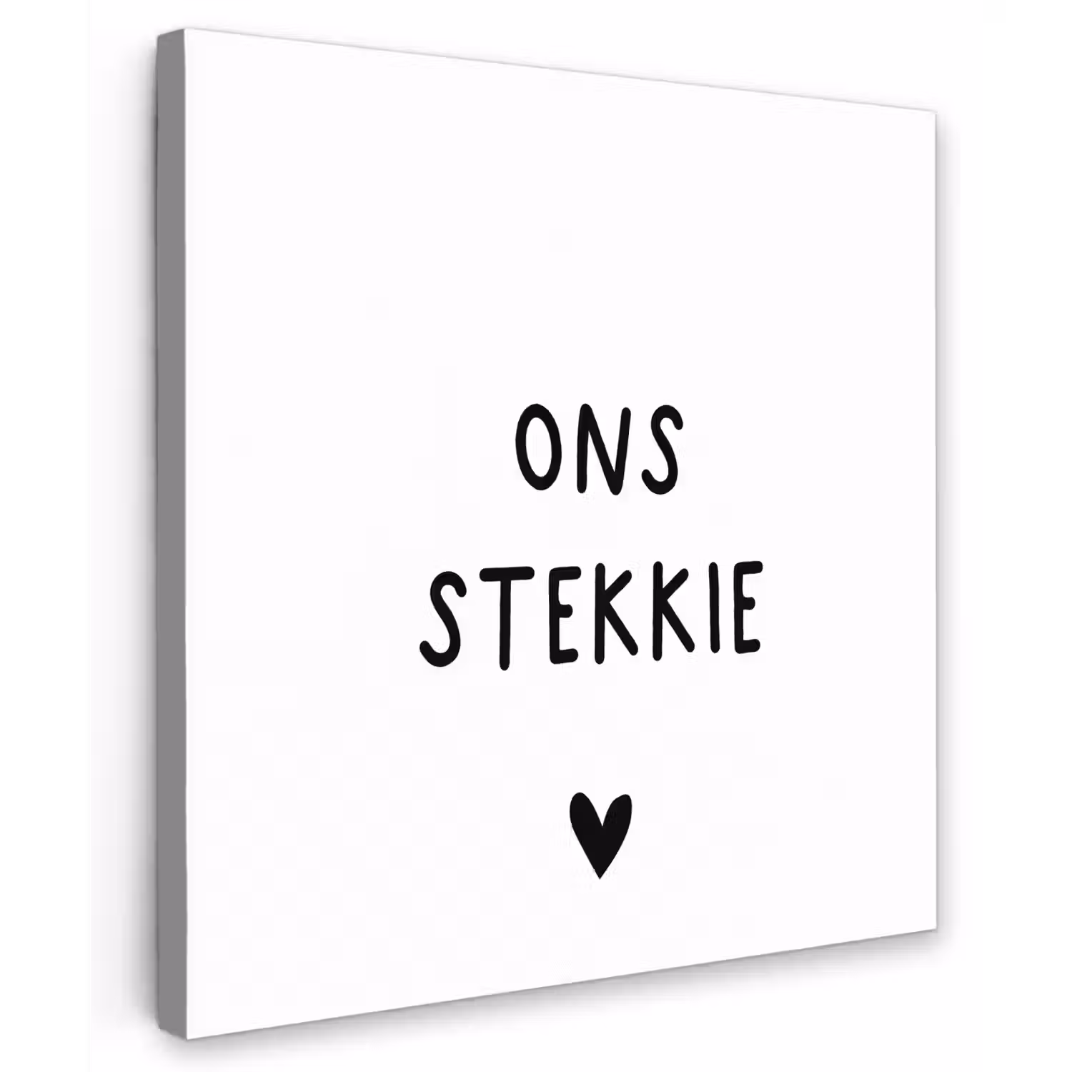Ons stekkie - Spreuken - Quotes Tuinposter op houten frame 2 cm dik middel -3d