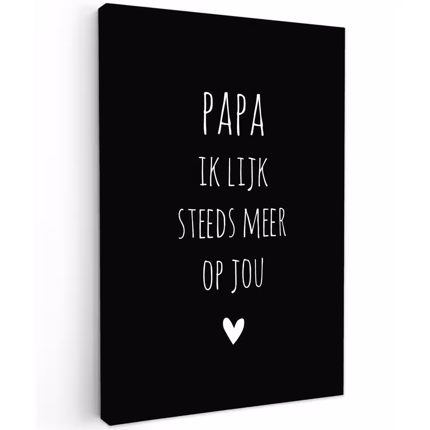 Papa ik lijk steeds meer op jou - Quotes - Stef Bos - Papa - Spreuken Tuinposter op houten frame 2 cm dik klein -3d