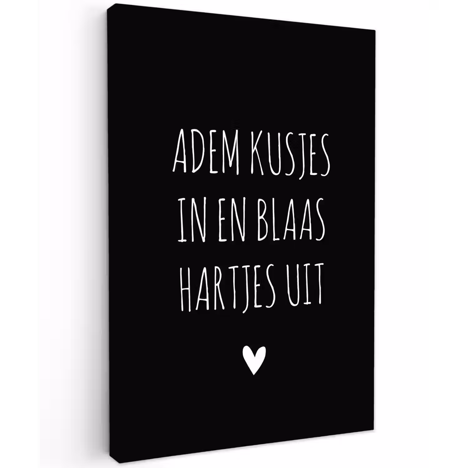 Quotes - Adem kusjes in en blaas hartjes uit - Spreuken Tuinposter op houten frame 2 cm dik klein -3d