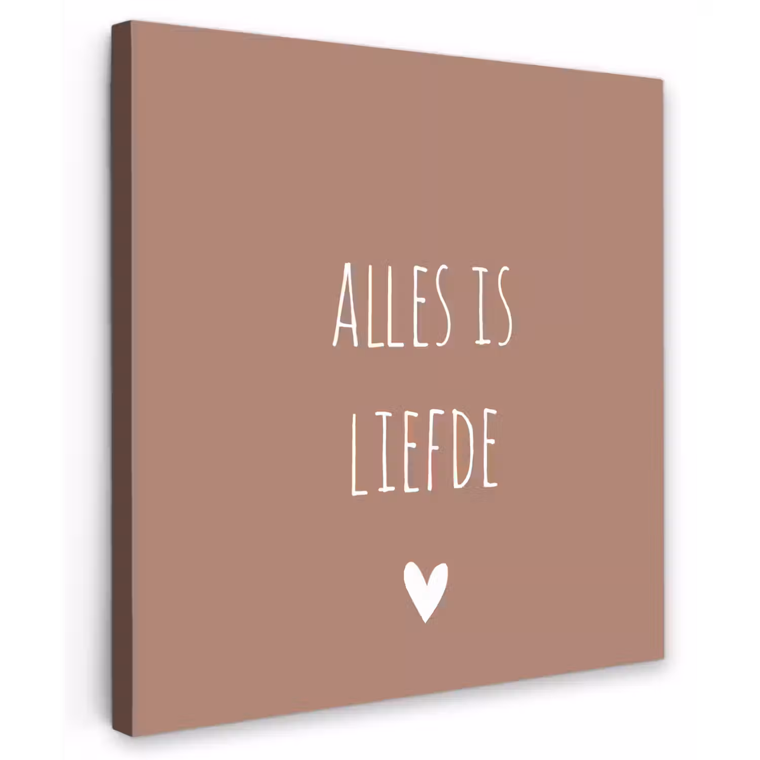 Quotes - Alles is liefde - Spreuken - Bløf Tuinposter op houten frame 2 cm dik middel -3d