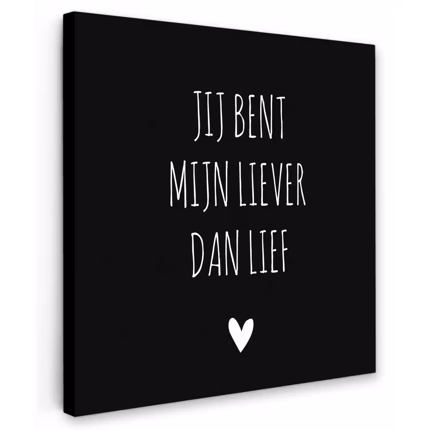 Quotes - Jij bent mijn liever dan lief - Spreuken Tuinposter op houten frame 2 cm dik middel -3d