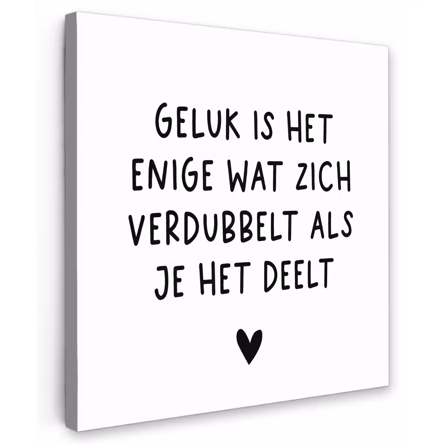 Spreuken - Geluk is het enige wat zich verdubbelt - Quotes Tuinposter op houten frame 2 cm dik middel -3d
