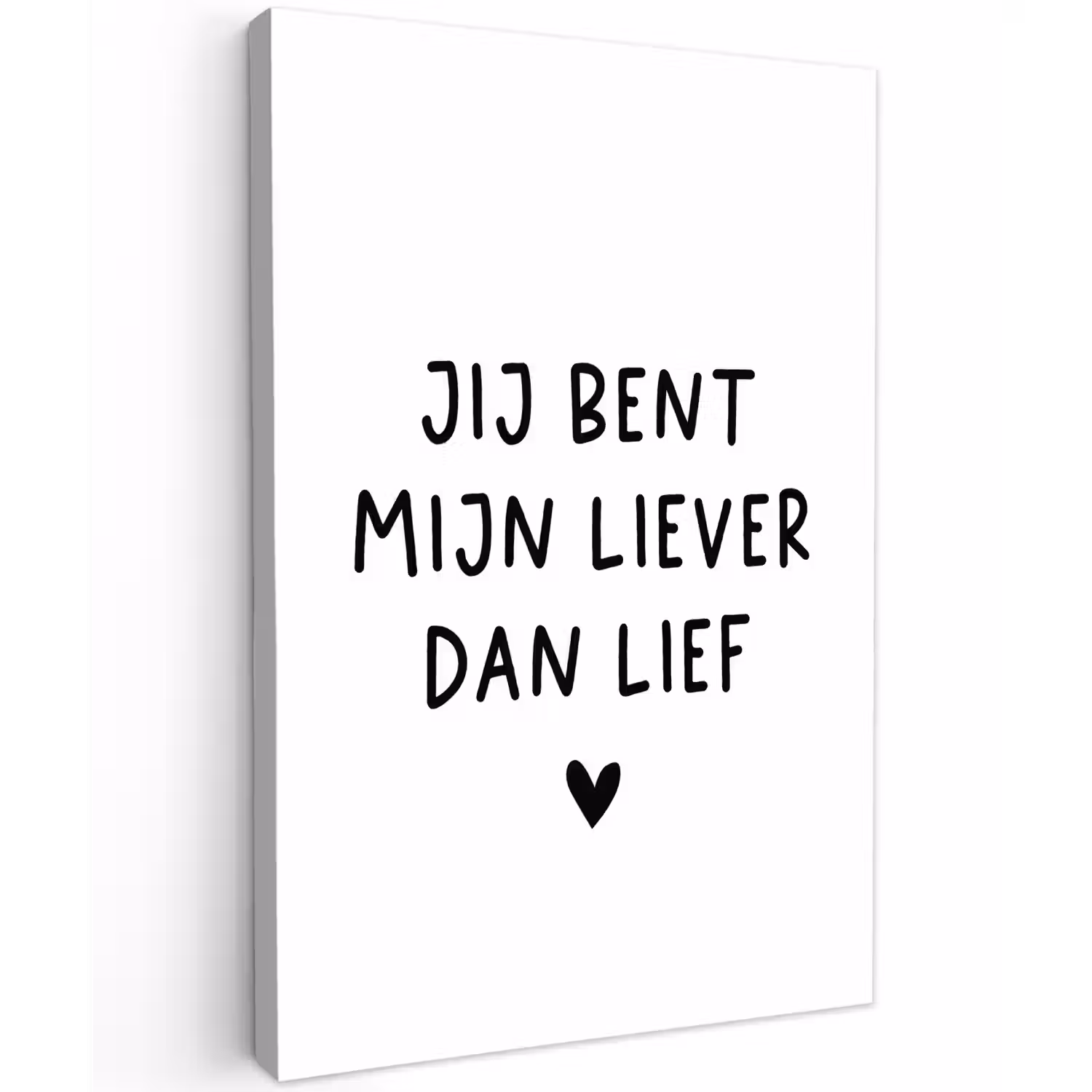 Spreuken - Jij bent mijn liever dan lief - Quotes Tuinposter op houten frame 2 cm dik klein -3d