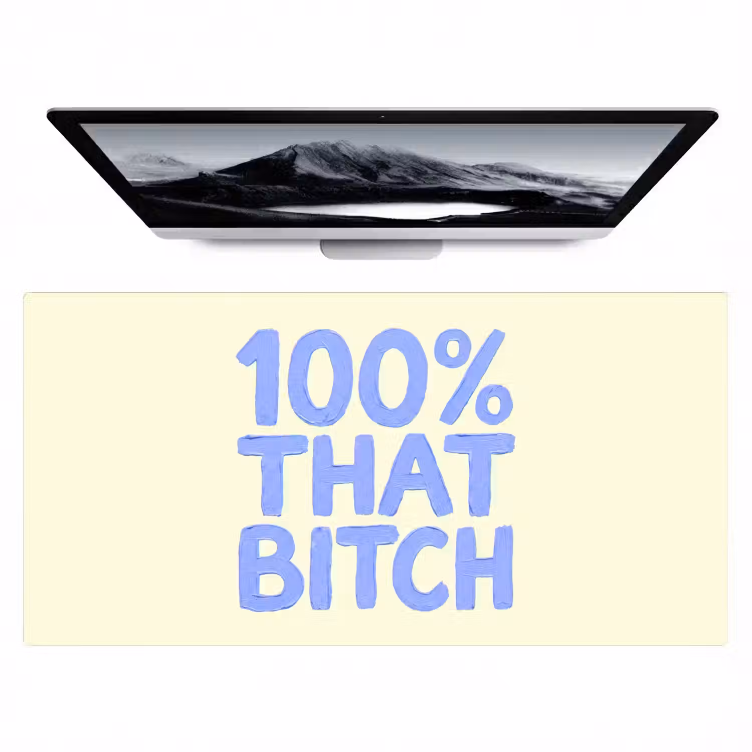 100% that bitch - Blauw - Wit Muismat XXL klein -zzz3d