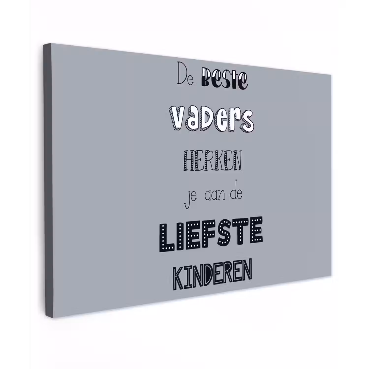 Vaderdag geschenk - Vader - Spreuken - De beste vaders - Quote canvas 2cm klein -z3d