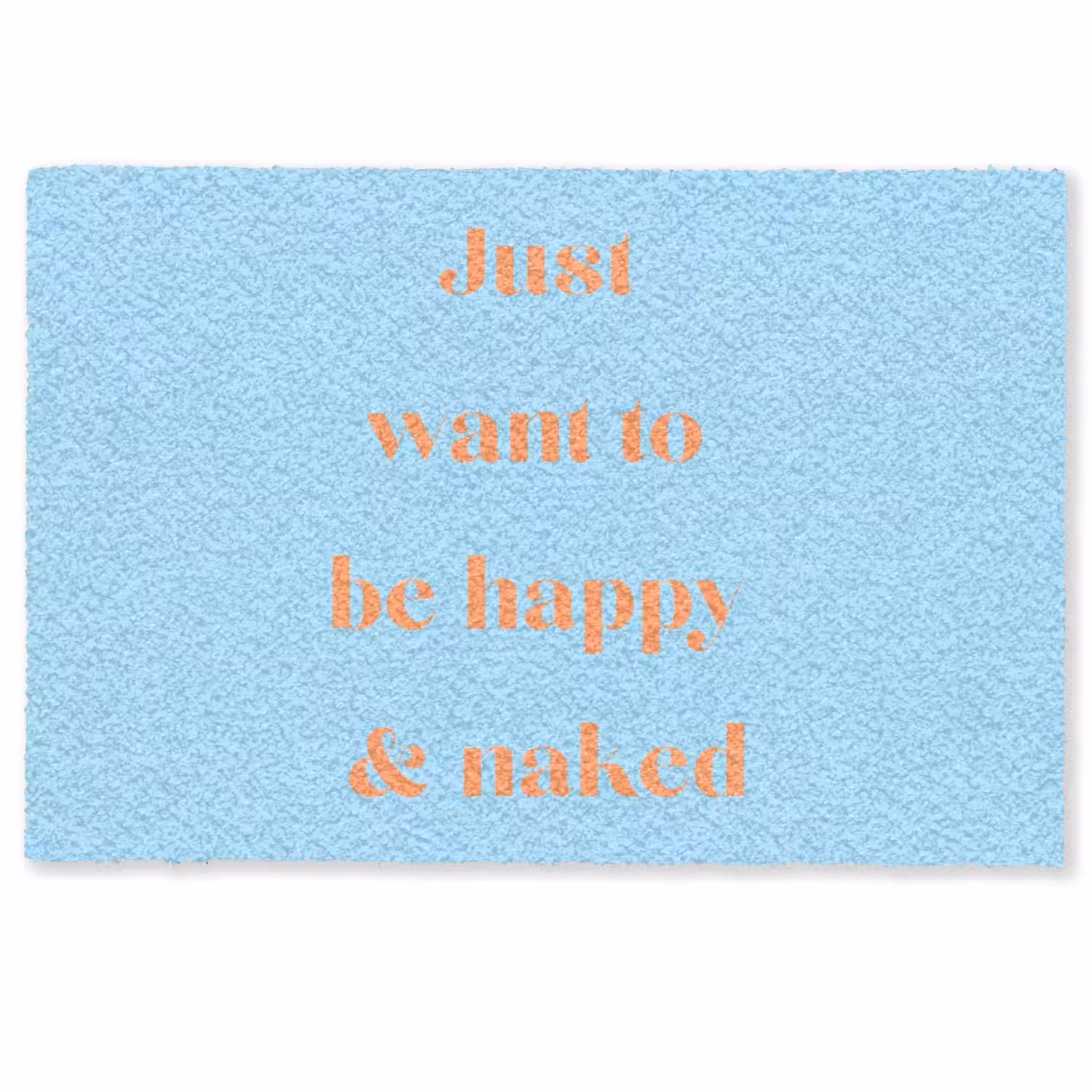Blauw - Oranje - Just want to be happy & naked Deurmat klein -zkaufland3d