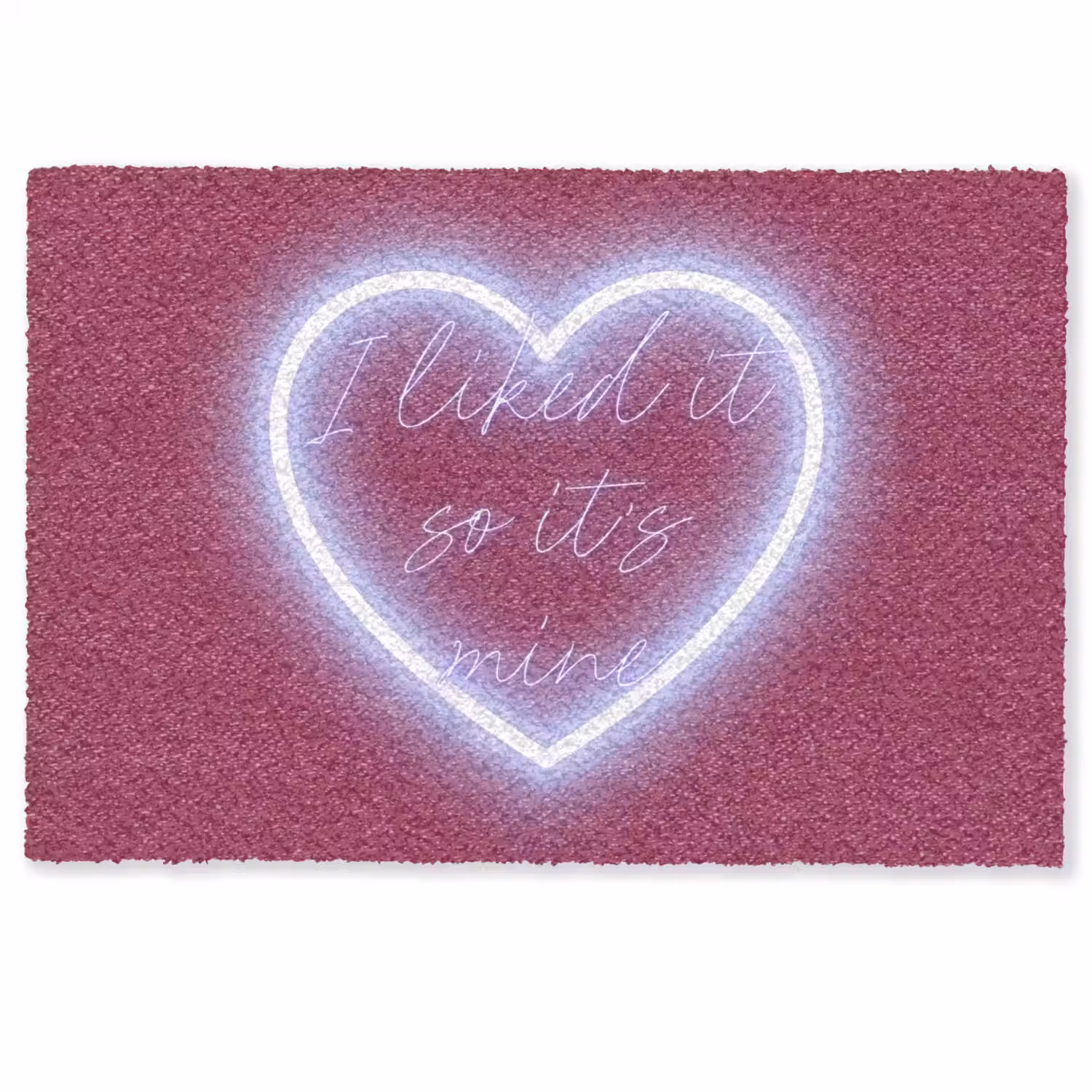 I liked it so it's mine - Neon hart - Roze Deurmat klein -zkaufland3d