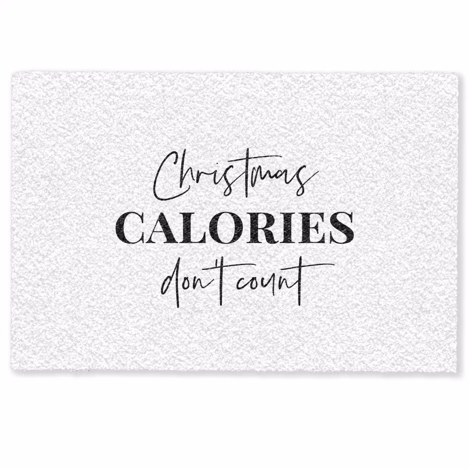 Kerst quote - Winter - Christmas calories - Wit Deurmat klein -zkaufland3d