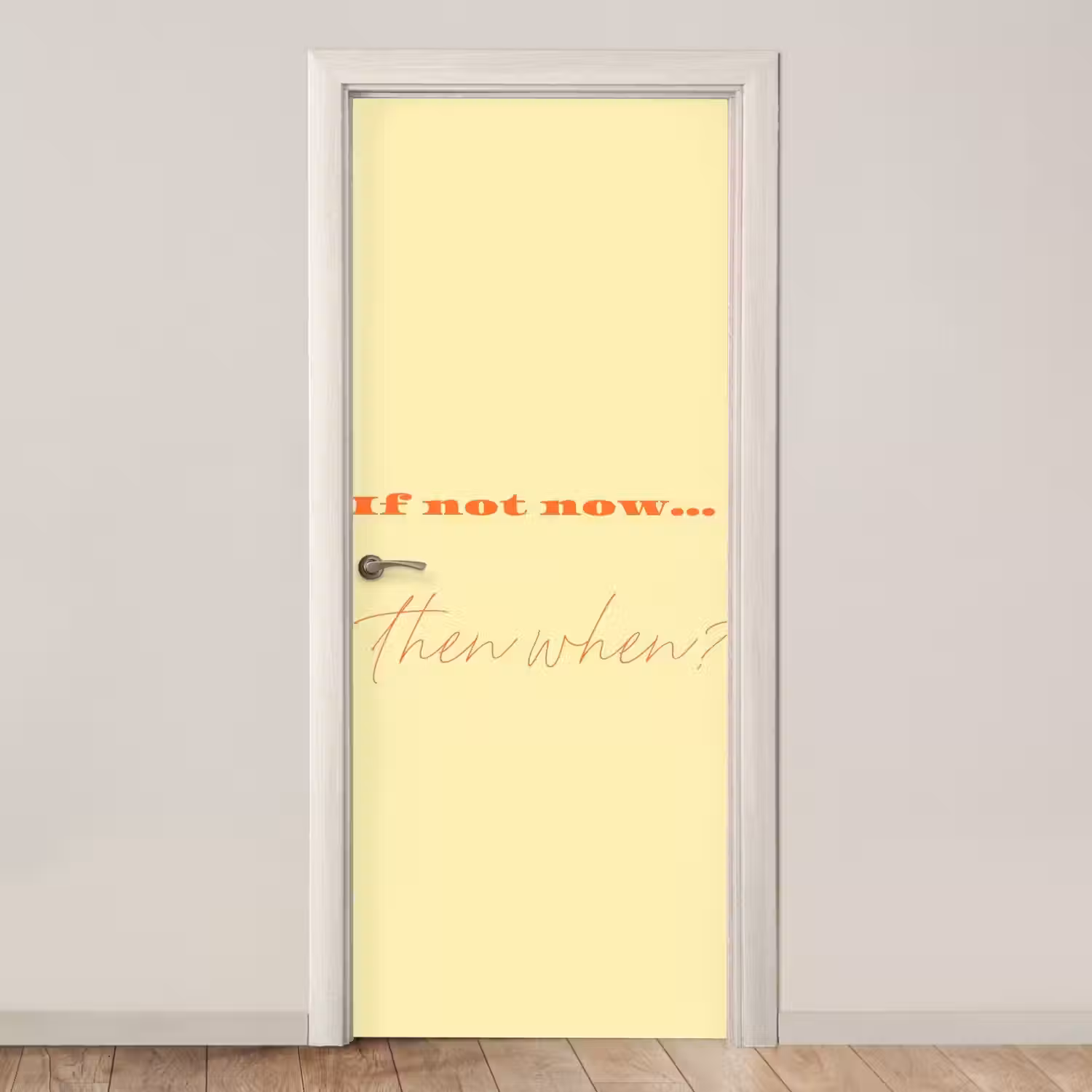Geel - Oranje - if not now then when deurposter klein -3d_beige