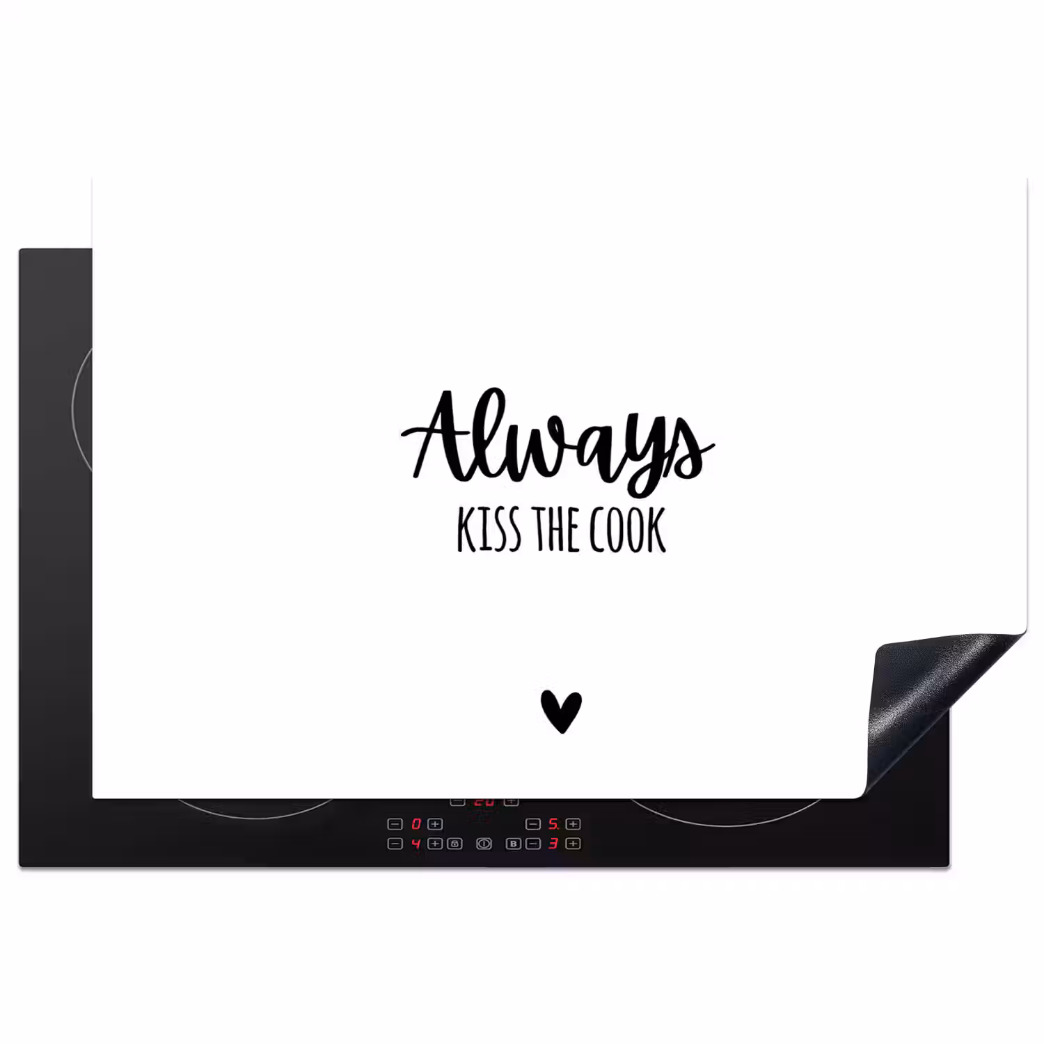 Always kiss the cook - Koken - Kok - Keuken - Spreuken Inductie beschermer vinyl 3mm klein -3d
