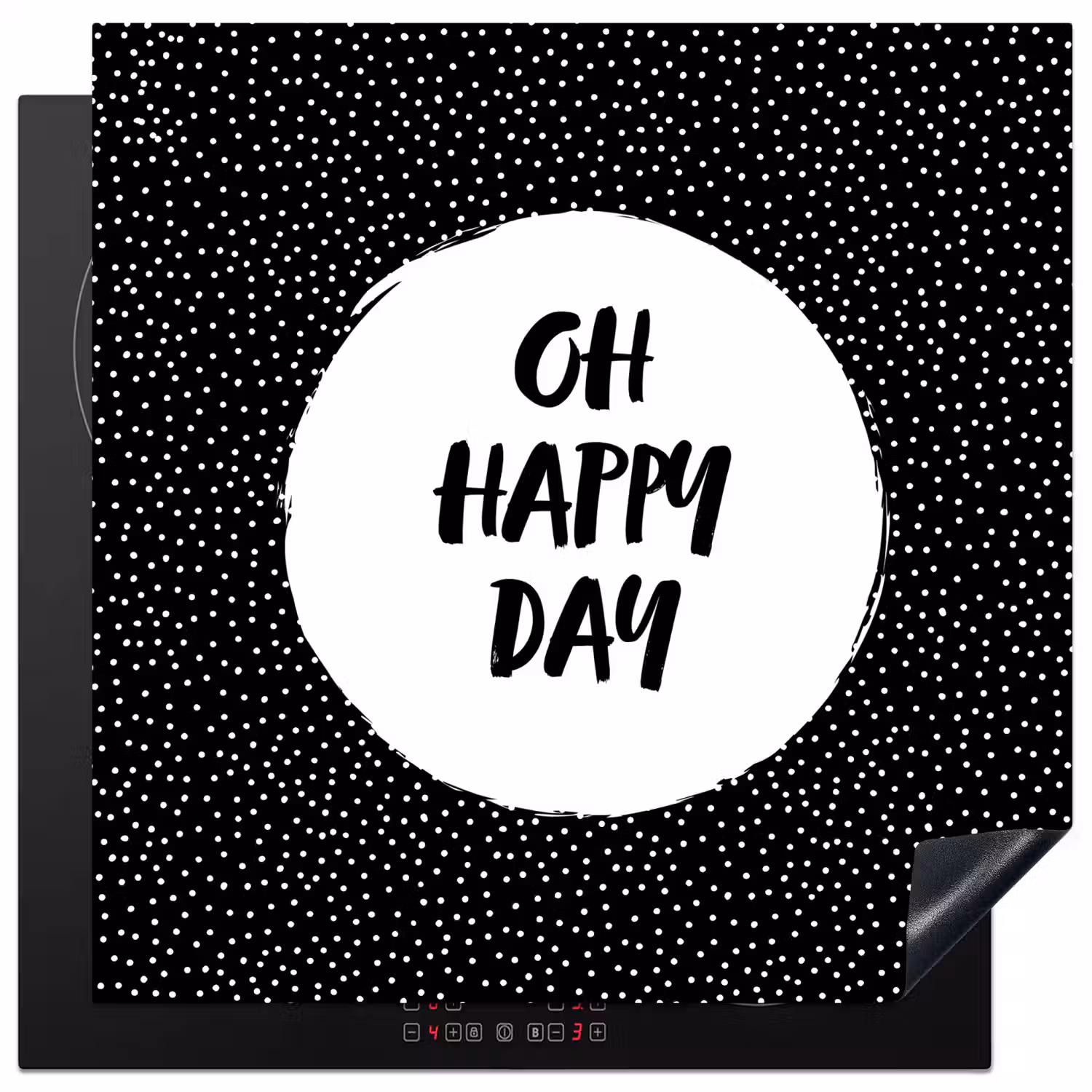 Quotes - Tekst - Oh happy day - Geluk Inductie beschermer vinyl 3mm middel -3d