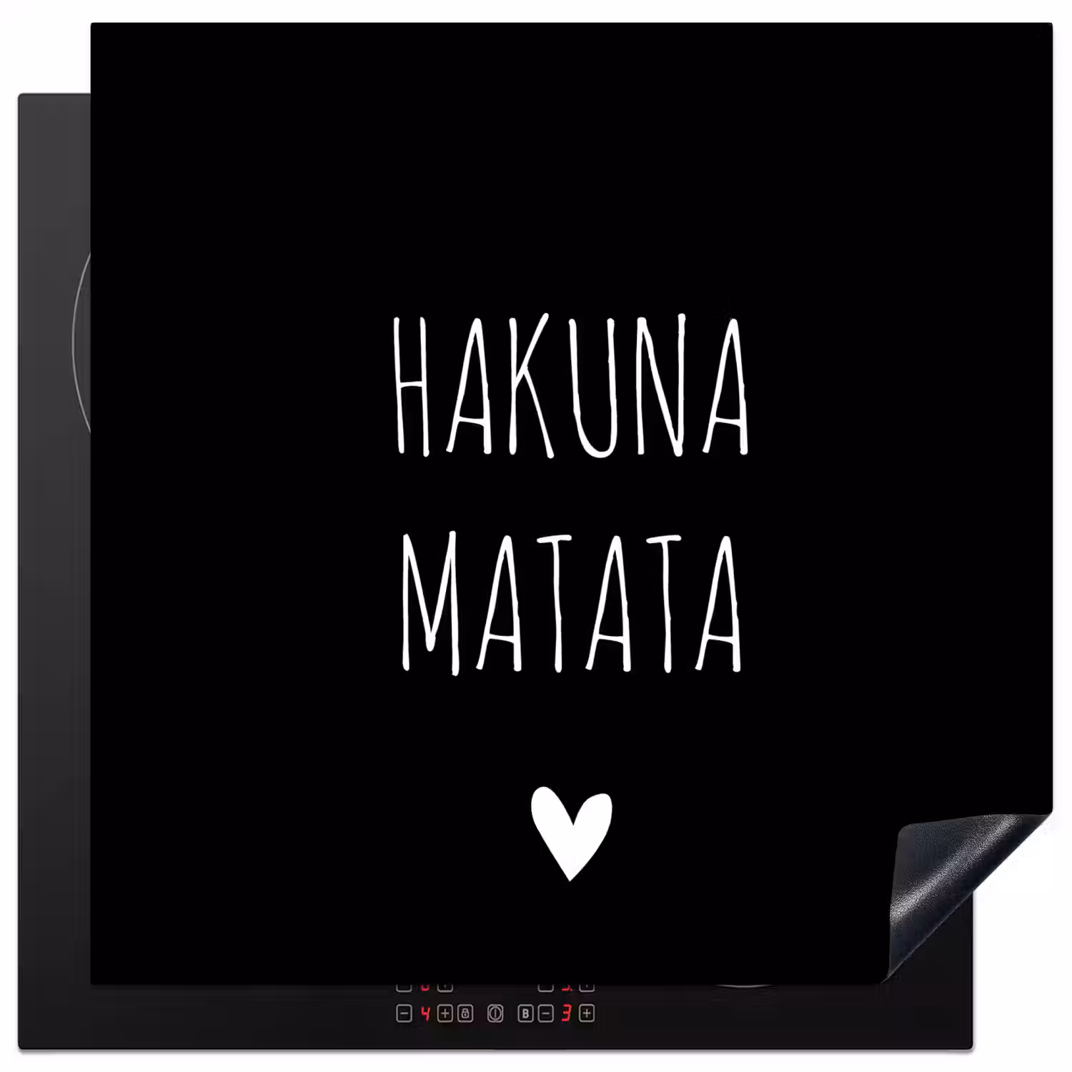 Spreuken - Hakuna matata - Quotes Inductie beschermer vinyl 3mm middel -3d