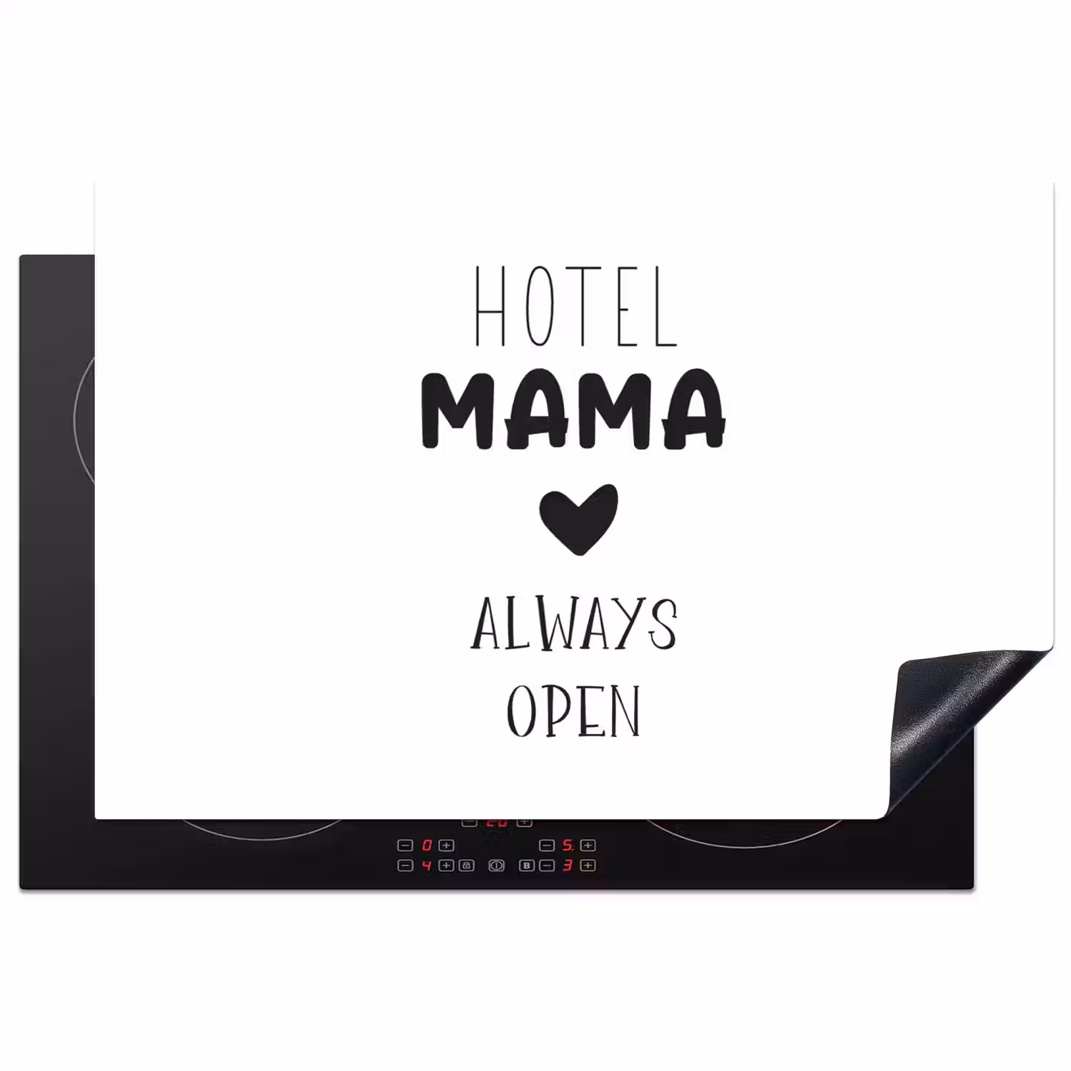 Spreuken - Hotel mama always open - Quotes - Mama Inductie beschermer vinyl 3mm klein -3d