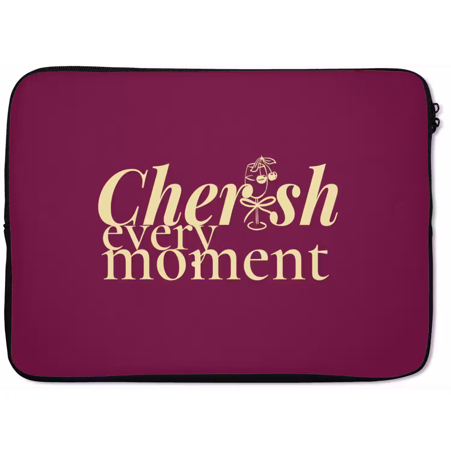 Cherish every moment - Cocktailglas - Bordeaux laptophoes neopreen klein -zkaufland3dotto