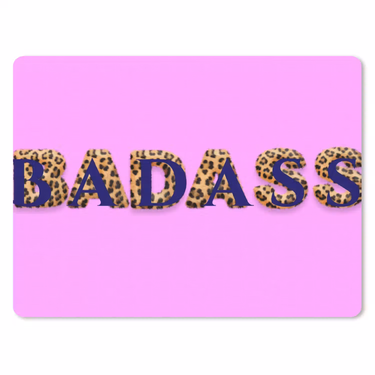 Felroze - Badass - Panterprint - Schaduw muismat rubber klein -3d