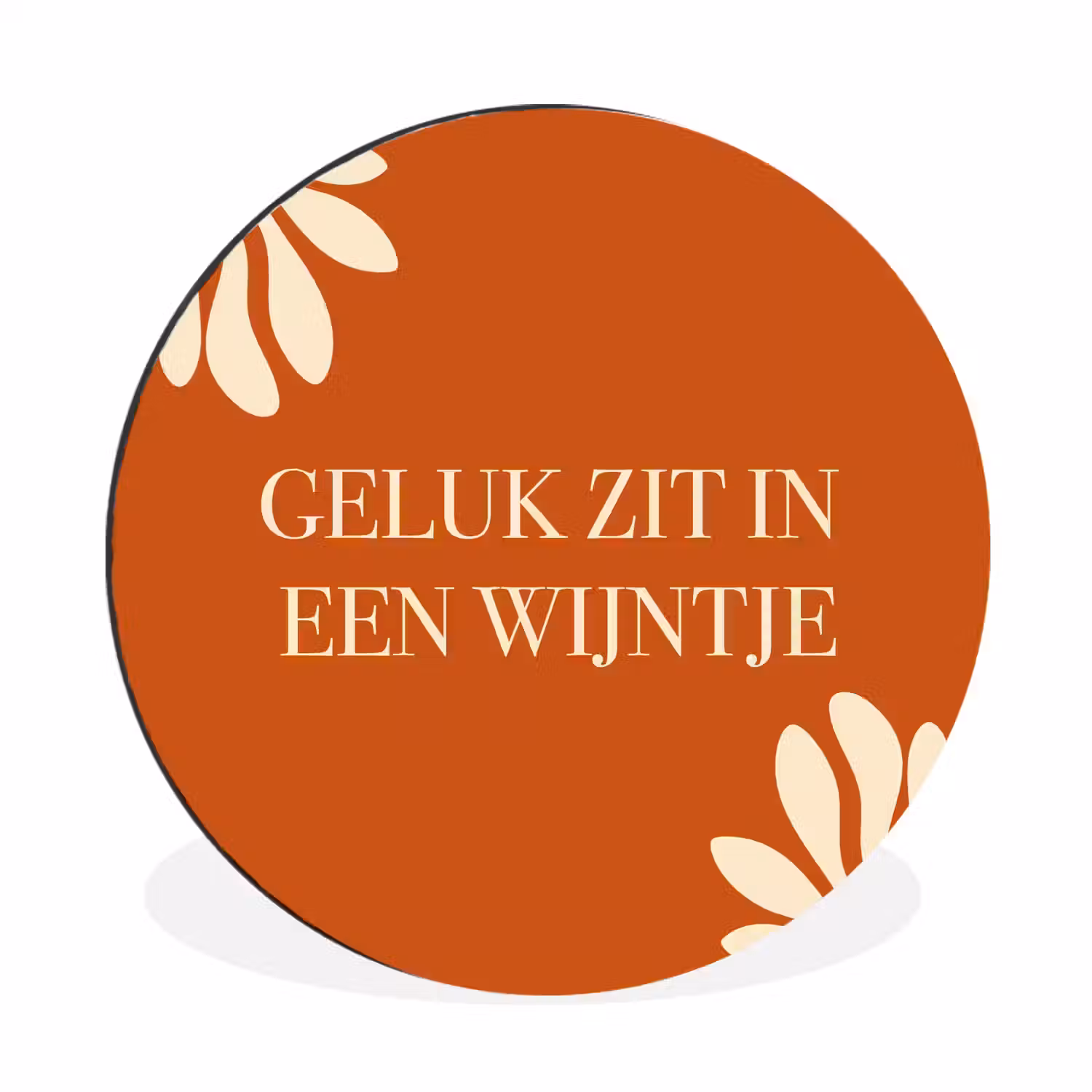 Oranje - Wijntje - Quote Wandcirkel aluminium klein -3d