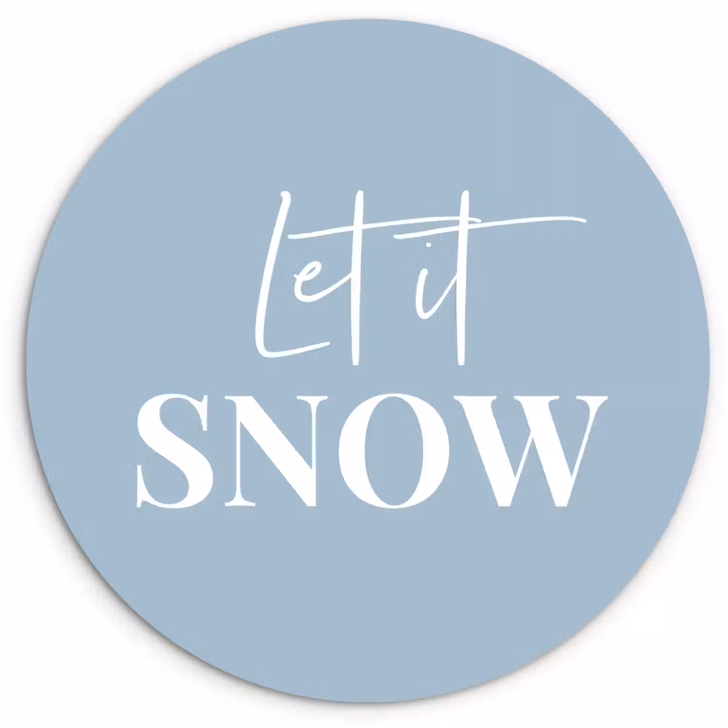 Sneeuw - Winter - Blauw - Let it snow Wandcirkel kunststof plaat 5mm dik klein -3d