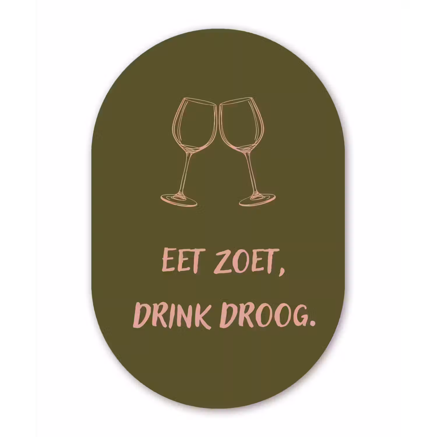 Roze - Groen - Wijn - Quote Wandcirkel Ovaal Glas middel -3d