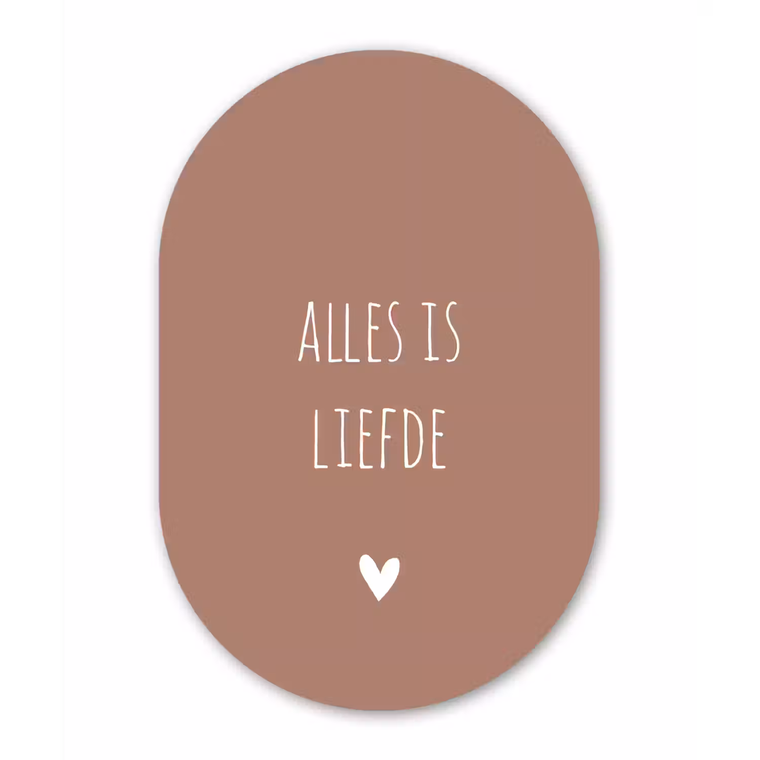 Quotes - Bløf - Alles is liefde - Spreuken Wandcirkel Ovaal Forex klein -3d