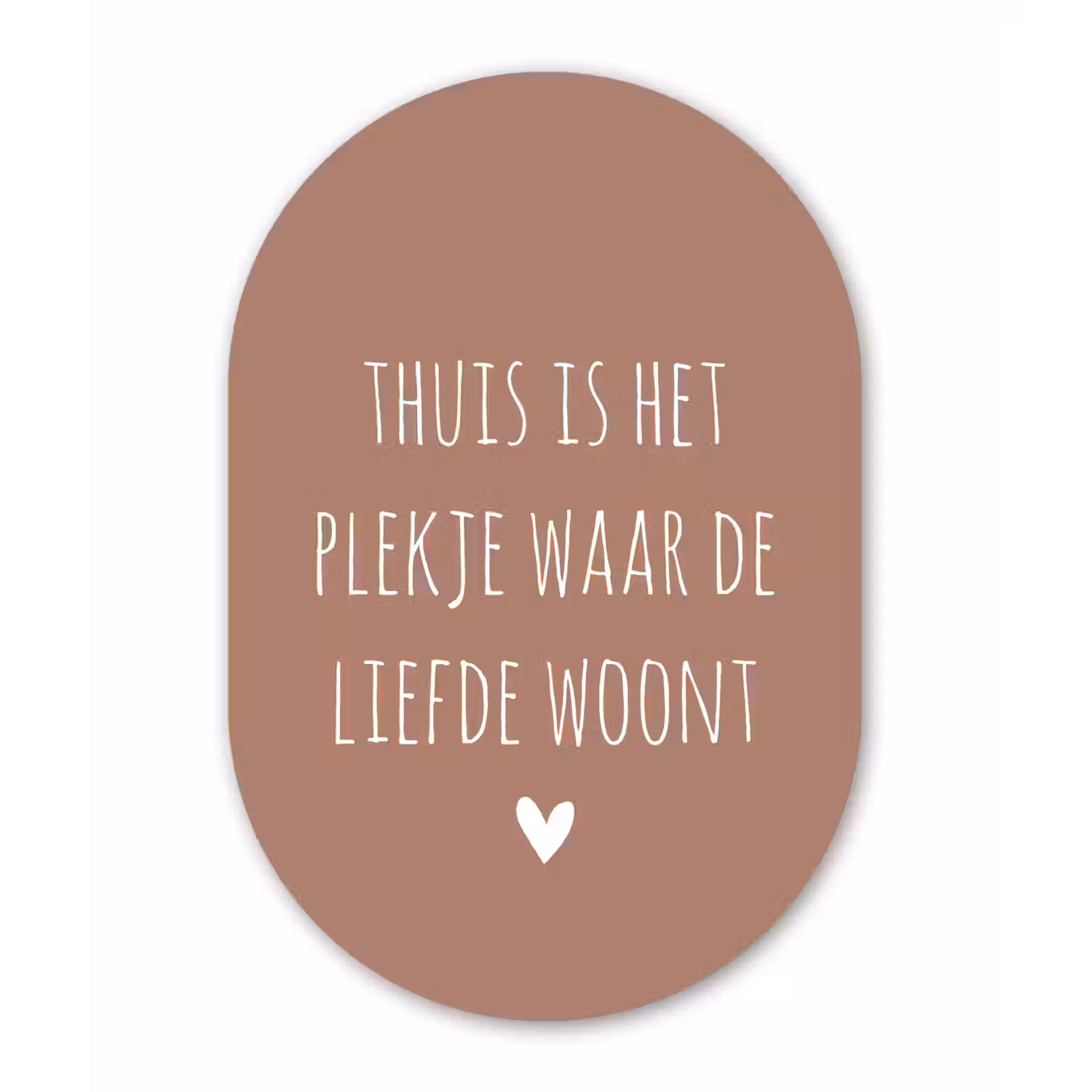 Spreuken - Thuis is het plekje waar de liefde woont - Quotes Wandcirkel Ovaal Forex klein -3d