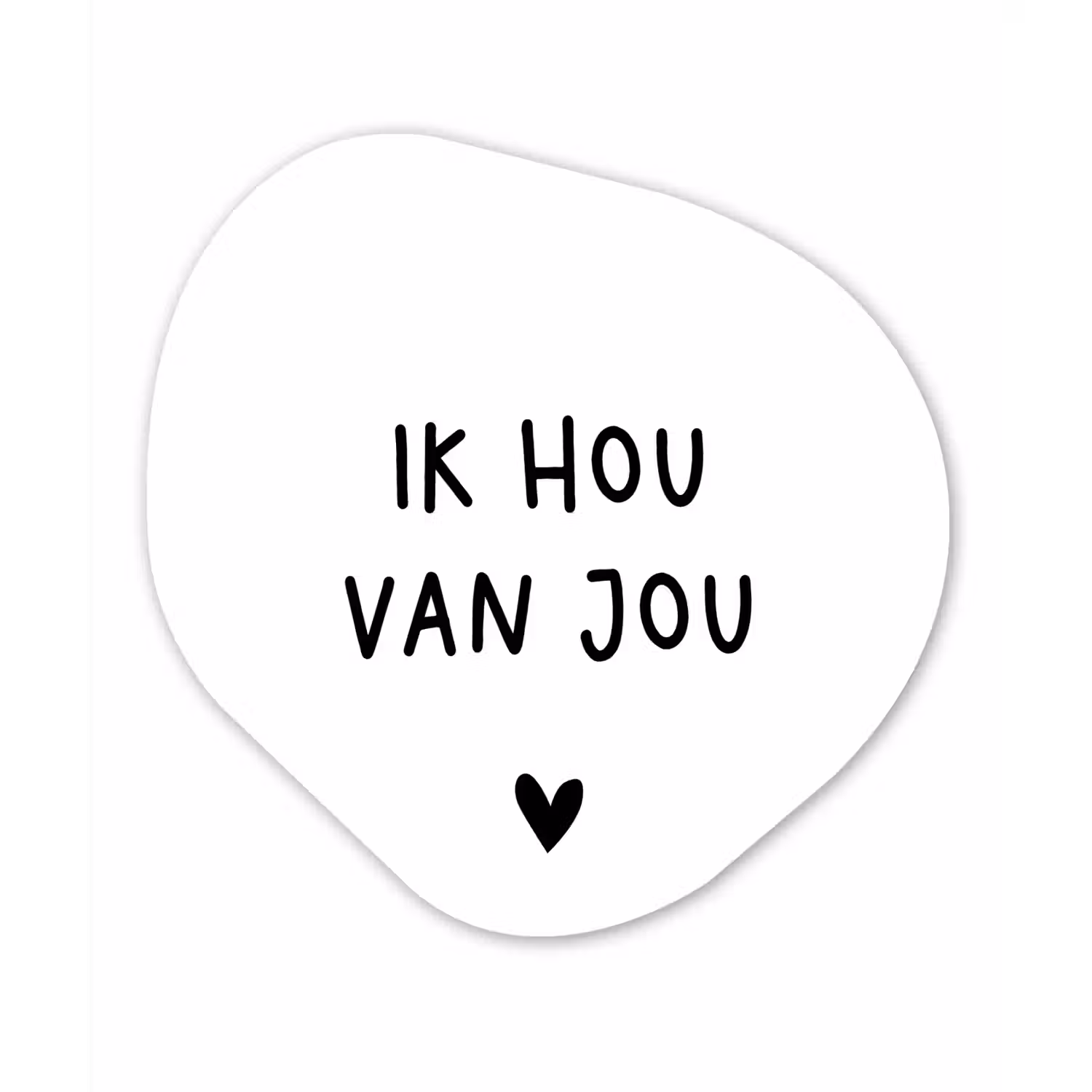 Spreuken - Ik hou van jou - Quotes Wandcirkel Organisch Forex 3mm klein -3d