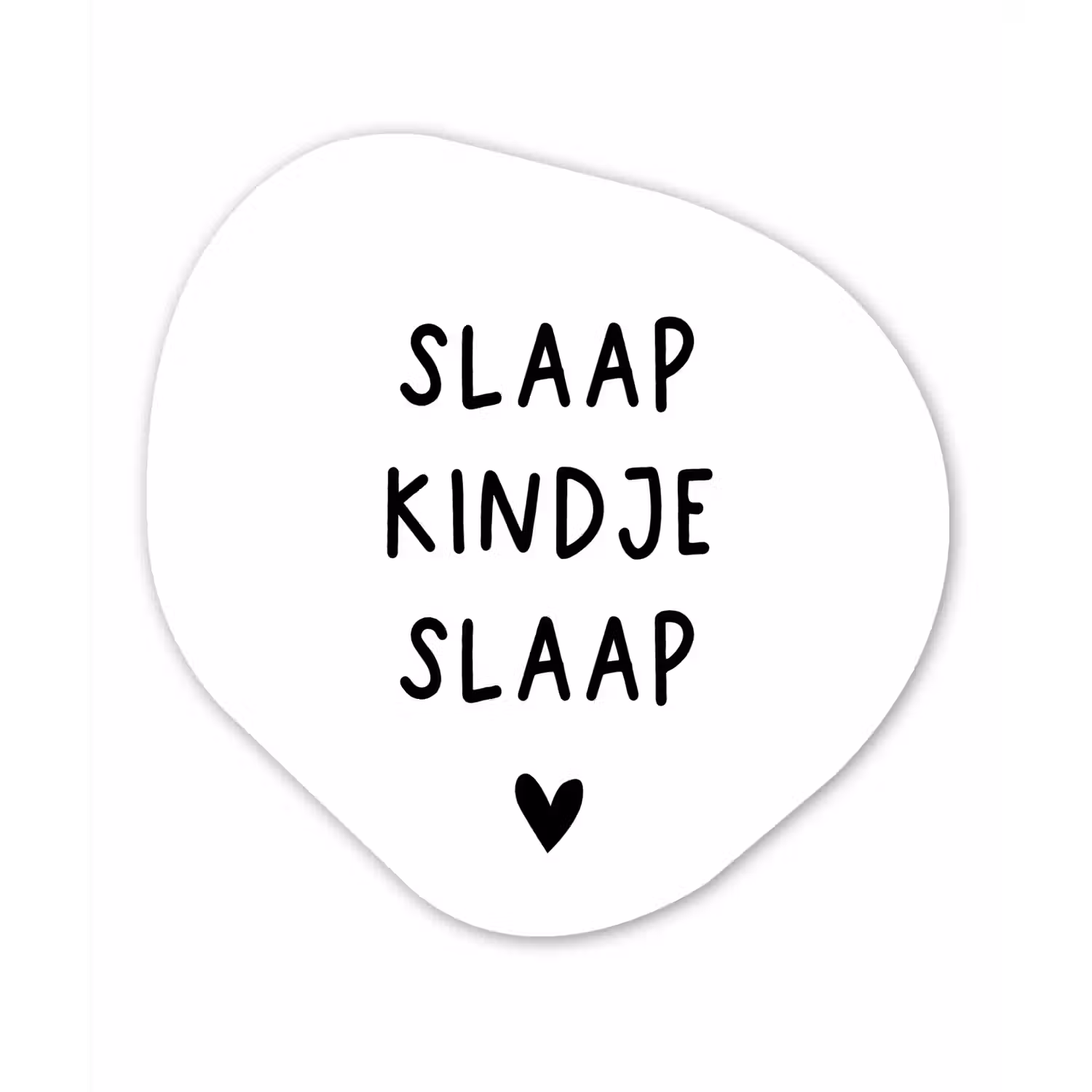 Spreuken - Quotes - Slaap kindje slaap Wandcirkel Organisch Forex 3mm klein -3d