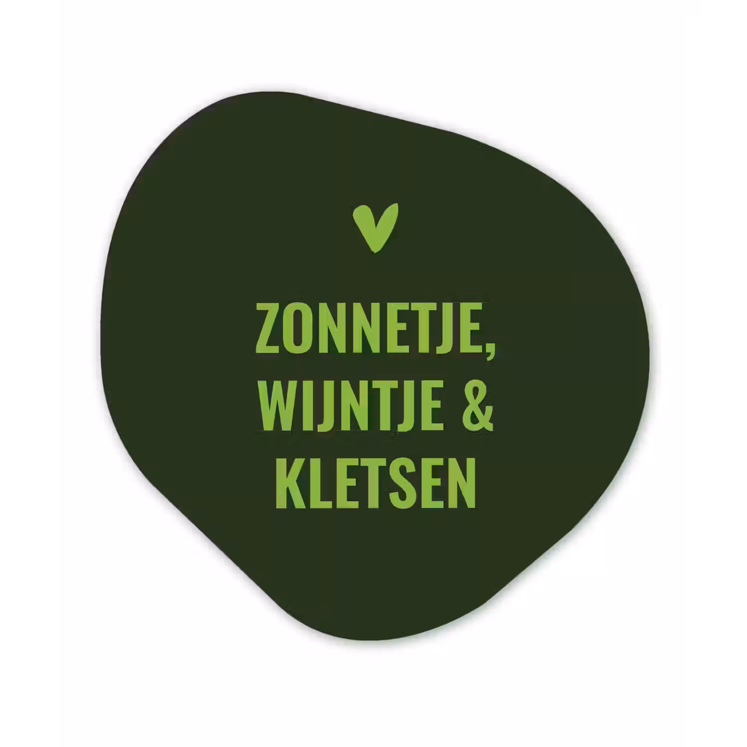 Donkergroen - Quote - Zon - Zomer Wandcirkel Organisch Plexiglas middel -3d
