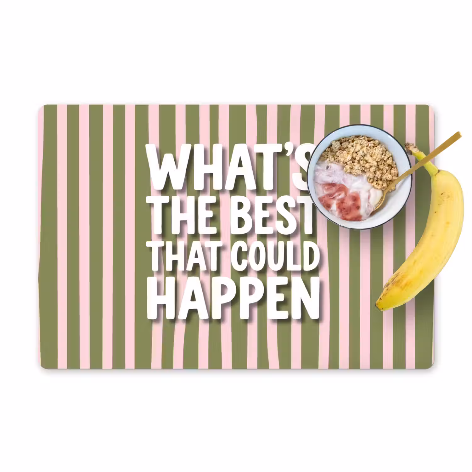 What's the best that could happen - Strepen - Groen - Roze Placemat vinyl groot -zzzproduct_Kitchenyeah-website