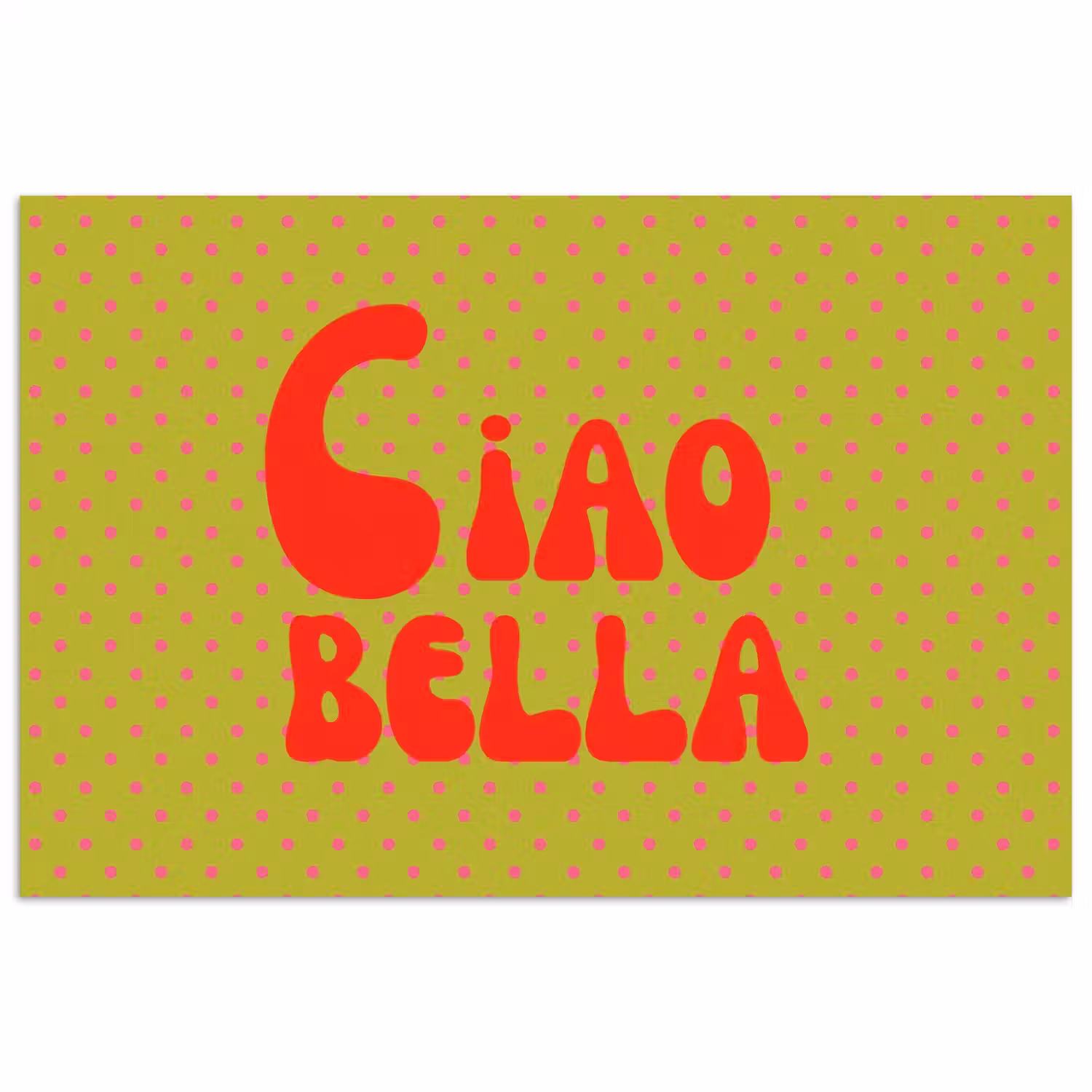 Ciao bella - Rood - Groen - Stippen poster papier klein -3d