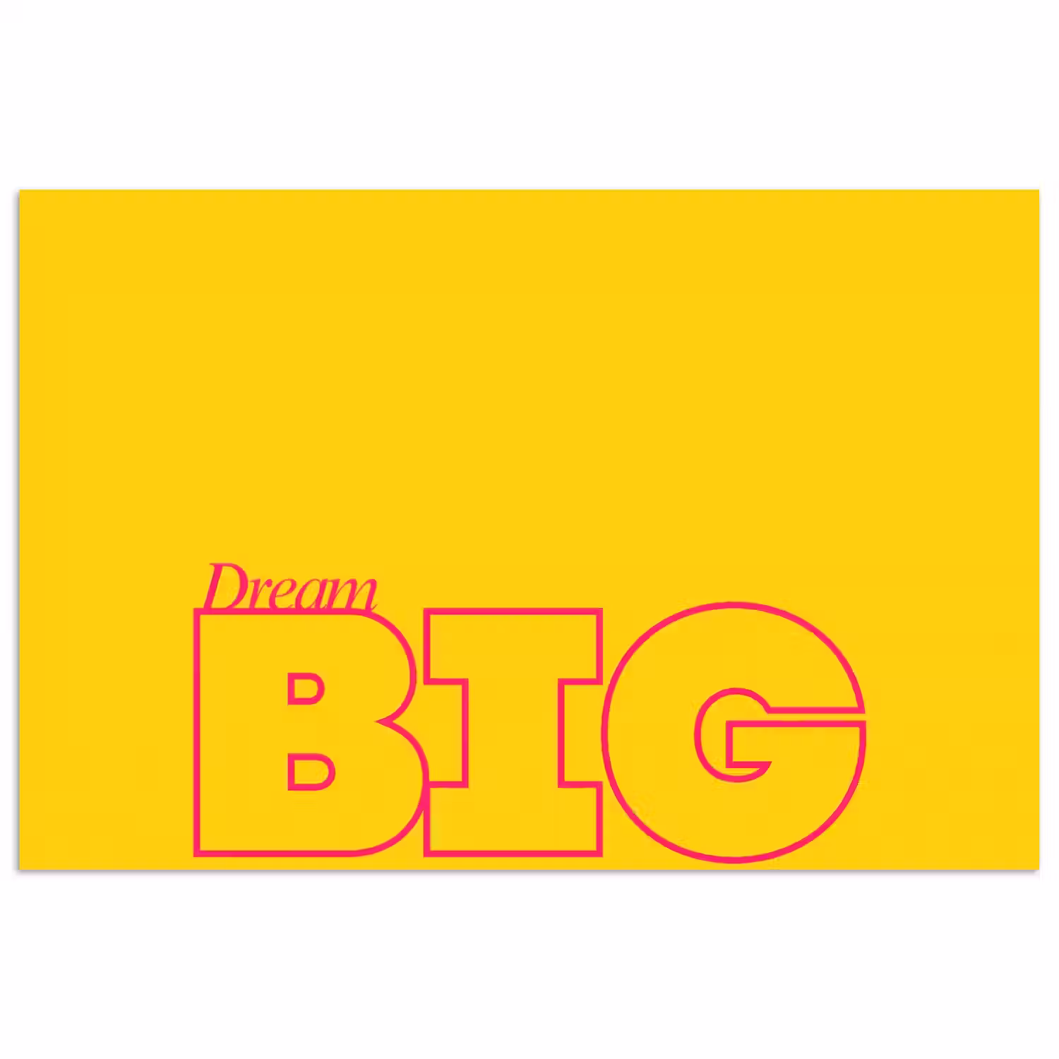 Dream big - Geel - Grafisch poster papier klein -3d