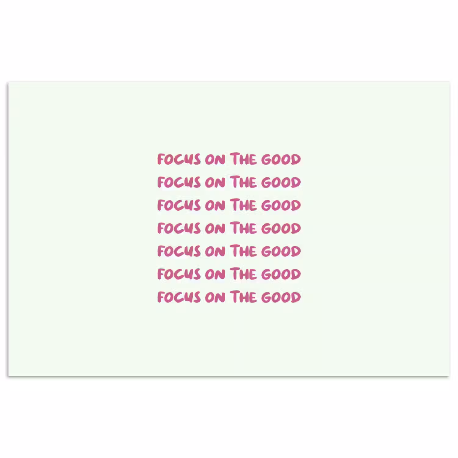 Focus on the good - Roze poster papier klein -3d