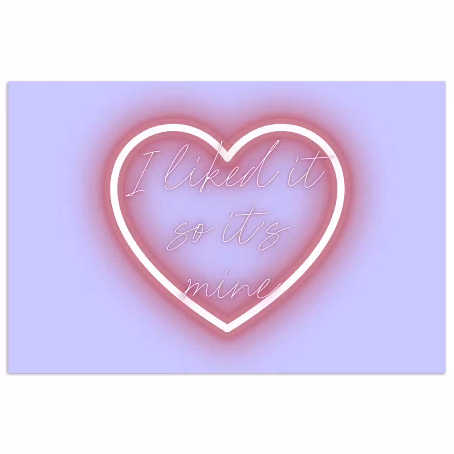 I liked it so it's mine - Neon hart - Paars poster papier klein -3d
